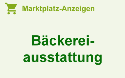 Anzeigenmarkt Bäckereiausstattung